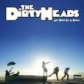 the dirty heads
